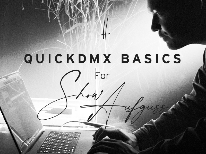 QuickDMX Basic course